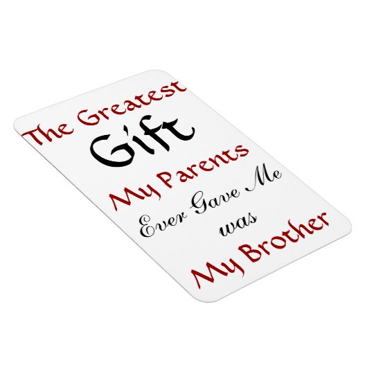 Brother Quote Magnet (Rechte Seite)