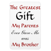 Brother Quote Magnet (Vertikal)