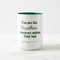 Brother Quote Tasse