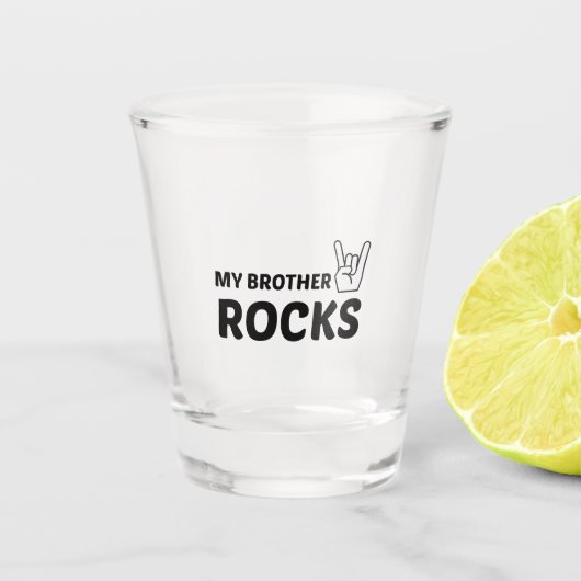 BROTHER ROCKS SCHNAPSGLAS (Vorderseite)