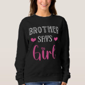 brother says girl gender reveal party matching fam sweatshirt (Vorderseite)