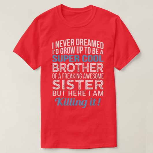 Brother Shirt Funny Brother Gift von Sister Birth (Design vorne)