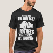 Brother Uncle Godfather Godfather T-Shirt (Vorderseite)