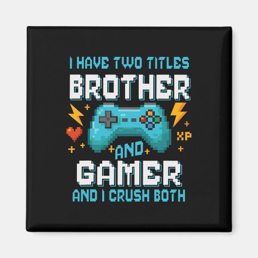 Brotherand Gamer Pixel Console Video Game Player G Magnet (Vorne)