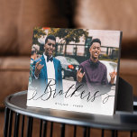 Brothers Script Gift For Brothers Photo Keepsake Fotoplatte<br><div class="desc">A special and memorable photo gift for brothers. The design features a single photo layout to display your special brother's photo. "Brothers" is designed in a stylish black brush script calligraphy and customized with brothers' names. Send a memorable and special gift to yourself and your brother that you will cherish...</div>