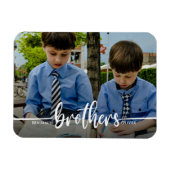 Brothers Script Modernes Foto Magnet (Horizontal)