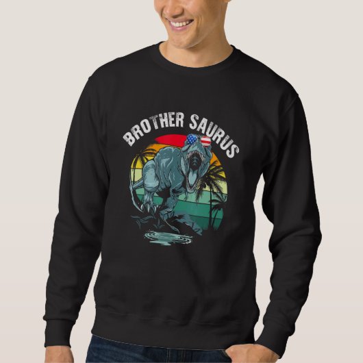 Brothersaurus T Rex Dinosaur Bruder Saurus Us Fla Sweatshirt (Vorderseite)