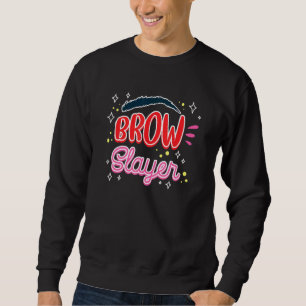 Brow Artist Sweatshirt