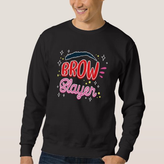 Brow Artist Sweatshirt (Vorderseite)