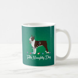 Brown Boston Terrier Feliz Naughty Dog Design Kaffeetasse