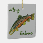 Brown Foreut Merry Fishmas Ornament (Rechts)