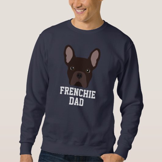 Brown French Bulldog Vater Sweatshirt (Vorderseite)
