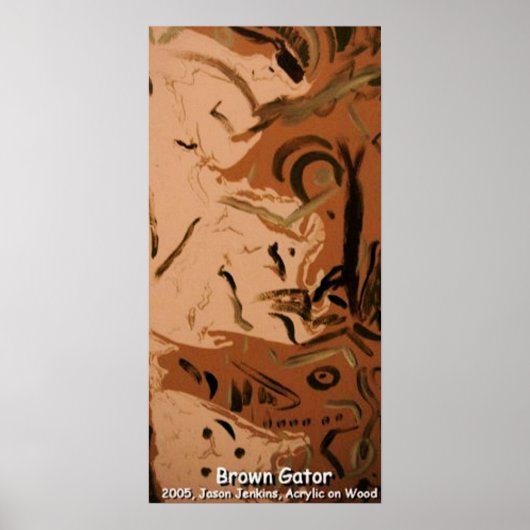 Brown Gator Poster (Vorne)