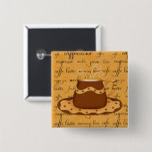 Brown Gold Coffee Cup Art on Script Hintergrund Button (Vorne & Hinten)