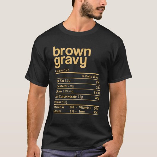 Brown Gravy Nutrition Facts Funny Thanksgiving Chr T-Shirt (Vorderseite)