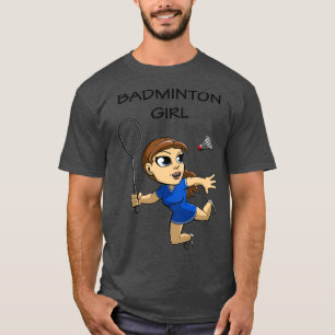Brown Haired Badminton Girl Own of Court T T-Shirt