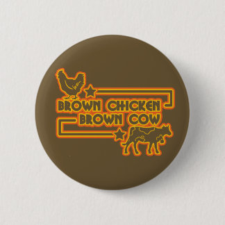 Brown-Huhn-Brown-Kuh Button