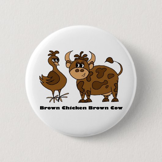 Brown-Huhn-Brown-Kuh - Knopf Button (Vorderseite)
