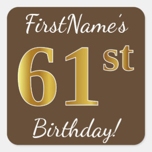 Brown, Imitat-Gold61. Geburtstag + Individueller Quadratischer Aufkleber