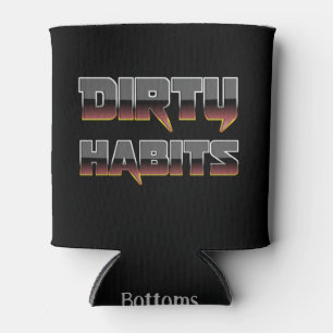 Brown Metal Dirty Habits Coozie Dosenkühler