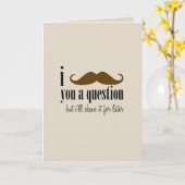 Brown Mustache Ihnen eine Frage Spaß Vatertag Karte (Gelbe Blume)
