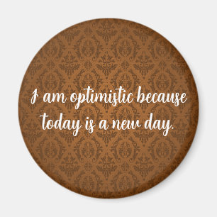 Brown optimistisch magnet