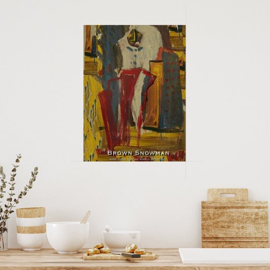 Brown Snowman Poster (Küche)