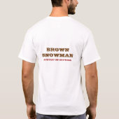 Brown Snowman T-Shirt (Rückseite)