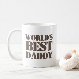 Brown Stencil Text World's Best Daddy Kaffeetasse