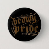 Brown-Stolz-Knopf Button (Vorderseite)