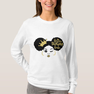 Brown Sugar Babe in Schwarz und Gold T-Shirt