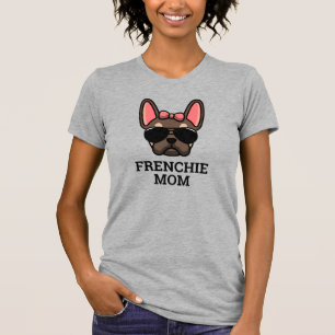Brown Tan Female French Bulldog Frenchie Dog Mama T-Shirt
