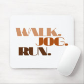 BROWN WALK JOG RUN (Schriftart CHUNKY) Mousepad (Mit Mouse)