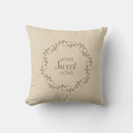 Brown Wreath Branches with Home Sweet Home Quote Kissen