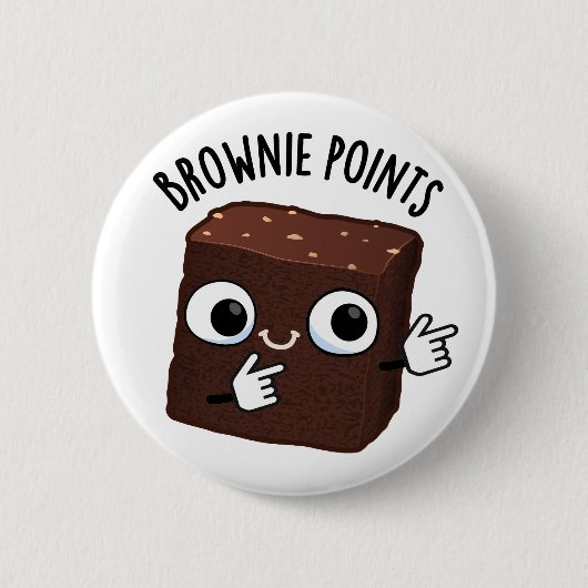 Brownie Points Funny Snack Pun  Button (Vorderseite)