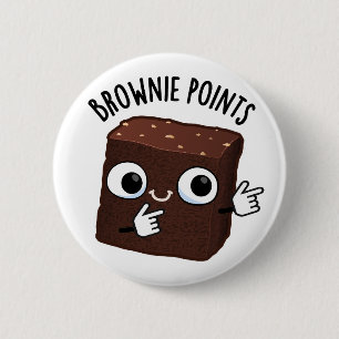 Brownie-Punkte Lustiger Snack-Wortwitz Button