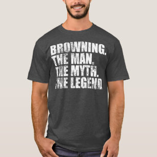 BrowningBrowning Familienname Browning Nachname Br T-Shirt