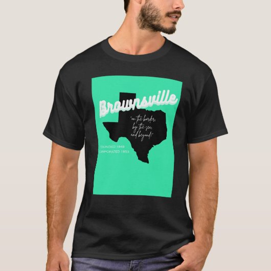 Brownsville, Texas T-Shirt (Vorderseite)