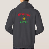 Brownsville Versus All Y'all Hooded Sweatshirt (Rückseite)