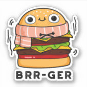 Brr-ger Funny Freezing Burger Pun Aufkleber (Vorderseite)