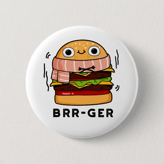 Brr-ger Funny Freezing Burger Pun Button (Vorderseite)