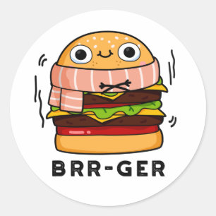Brr-ger Funny Freezing Burger Pun Runder Aufkleber