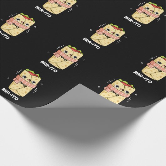 Brr ito Funny Freezing Cold Burrito Pun Dark BG Geschenkpapier (Ecke)