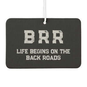 BRR-Logo Gray Lettering "Das Leben beginnt am ..." Autolufterfrischer