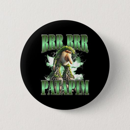 Brr Patapim Meme Button (Vorderseite)
