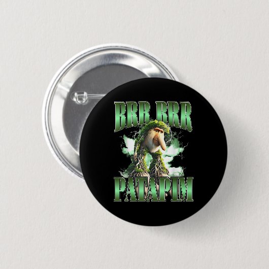 Brr Patapim Meme Button (Vorne & Hinten)