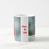 Brrr Es ist kalt... Kaffeetasse (Mittel)