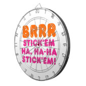 BRRR STICK 'EM HA, HA-HA STICK 'EM! DARTSCHEIBE (Vorderseite rechts)