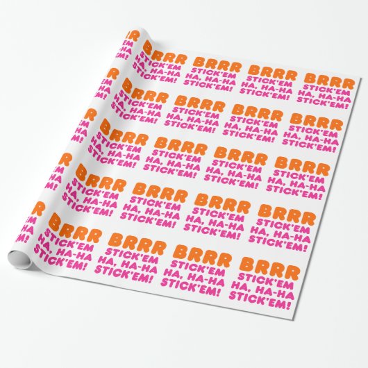 BRRR STICK 'EM HA, HA-HA STICK 'EM! GESCHENKPAPIER (Ungerollt)