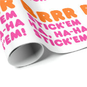 BRRR STICK 'EM HA, HA-HA STICK 'EM! GESCHENKPAPIER (Rolleneckpunkt)